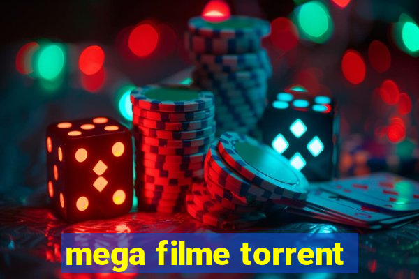 mega filme torrent